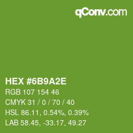 Color code: HEX #6B9A2E | qconv.com