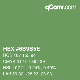 カラーコード: HEX #6B9B5E | qconv.com