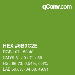 Color code: HEX #6B9C2E | qconv.com