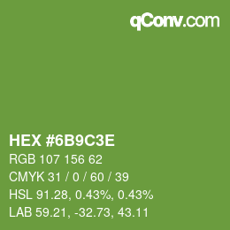 カラーコード: HEX #6B9C3E | qconv.com