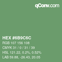 Color code: HEX #6B9C6C | qconv.com