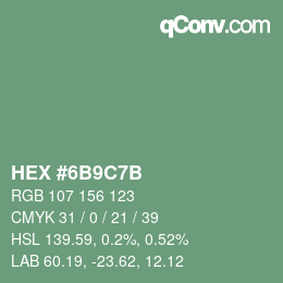 颜色代码: HEX #6B9C7B | qconv.com