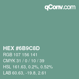 Color code: HEX #6B9C8D | qconv.com