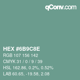 Color code: HEX #6B9C8E | qconv.com