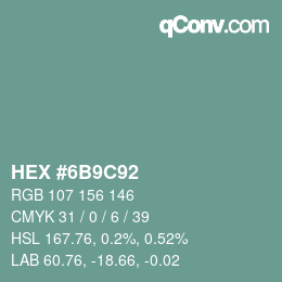 Farbcode: HEX #6B9C92 | qconv.com