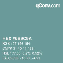Color code: HEX #6B9C9A | qconv.com