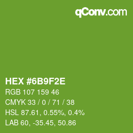 Color code: HEX #6B9F2E | qconv.com