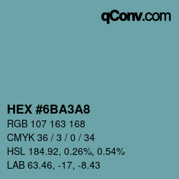 Color code: HEX #6BA3A8 | qconv.com