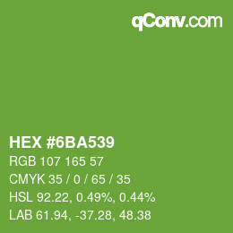 カラーコード: HEX #6BA539 | qconv.com