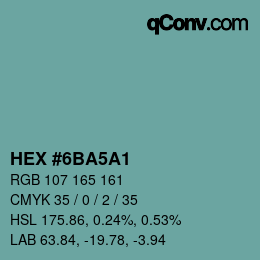 Color code: HEX #6BA5A1 | qconv.com