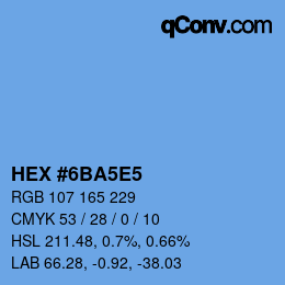 カラーコード: HEX #6BA5E5 | qconv.com