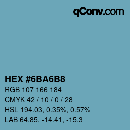 颜色代码: HEX #6BA6B8 | qconv.com