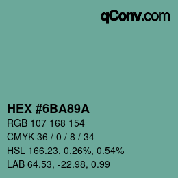カラーコード: HEX #6BA89A | qconv.com