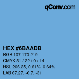 カラーコード: HEX #6BAADB | qconv.com