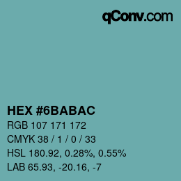 カラーコード: HEX #6BABAC | qconv.com