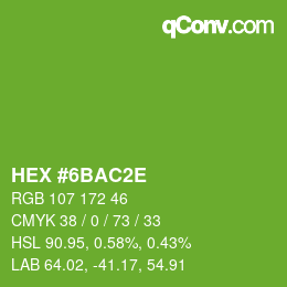 Color code: HEX #6BAC2E | qconv.com