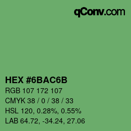 カラーコード: HEX #6BAC6B | qconv.com