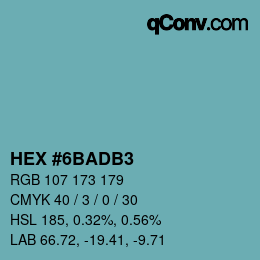 颜色代码: HEX #6BADB3 | qconv.com