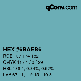 カラーコード: HEX #6BAEB6 | qconv.com