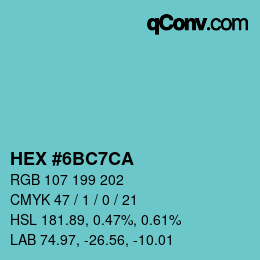 カラーコード: HEX #6BC7CA | qconv.com