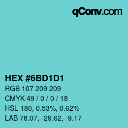 Farbcode: HEX #6BD1D1 | qconv.com