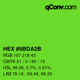 颜色代码: HEX #6BDA2B | qconv.com