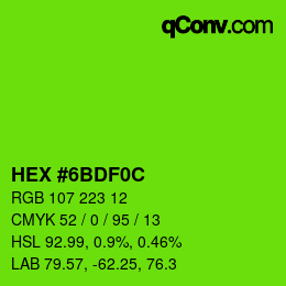 Color code: HEX #6BDF0C | qconv.com