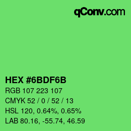 Color code: HEX #6BDF6B | qconv.com