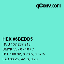 カラーコード: HEX #6BEDD5 | qconv.com