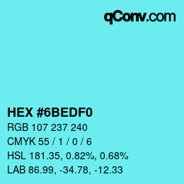 Color code: HEX #6BEDF0 | qconv.com