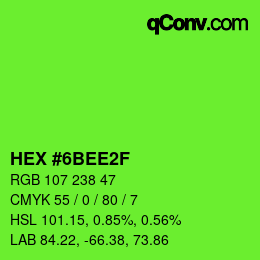 Color code: HEX #6BEE2F | qconv.com