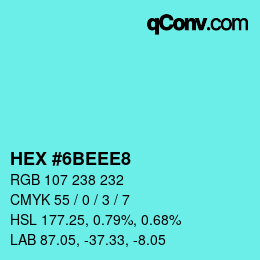 Color code: HEX #6BEEE8 | qconv.com