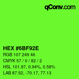 Color code: HEX #6BF92E | qconv.com