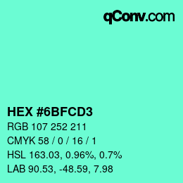 Color code: HEX #6BFCD3 | qconv.com