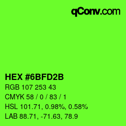 Color code: HEX #6BFD2B | qconv.com