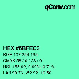 カラーコード: HEX #6BFEC3 | qconv.com