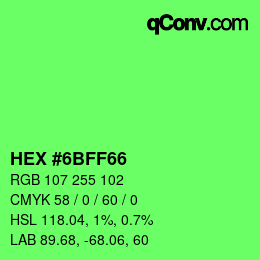 Farbcode: HEX #6BFF66 | qconv.com