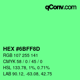 カラーコード: HEX #6BFF8D | qconv.com