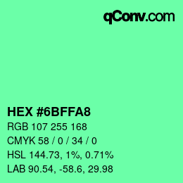 Color code: HEX #6BFFA8 | qconv.com