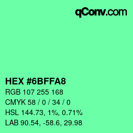 カラーコード: HEX #6BFFA8 | qconv.com