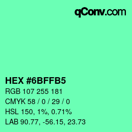 Color code: HEX #6BFFB5 | qconv.com