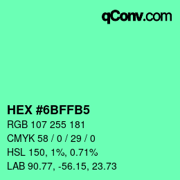 Farbcode: HEX #6BFFB5 | qconv.com