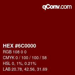 Color code: HEX #6C0000 | qconv.com