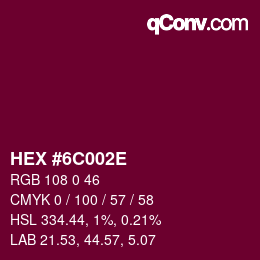 Color code: HEX #6C002E | qconv.com