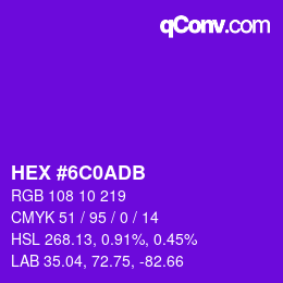 Color code: HEX #6C0ADB | qconv.com