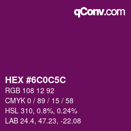 Color code: HEX #6C0C5C | qconv.com