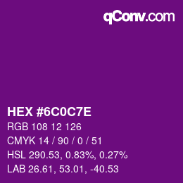 Color code: HEX #6C0C7E | qconv.com