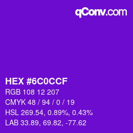 Color code: HEX #6C0CCF | qconv.com