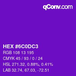 カラーコード: HEX #6C0DC3 | qconv.com