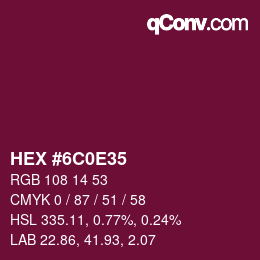 Color code: HEX #6C0E35 | qconv.com